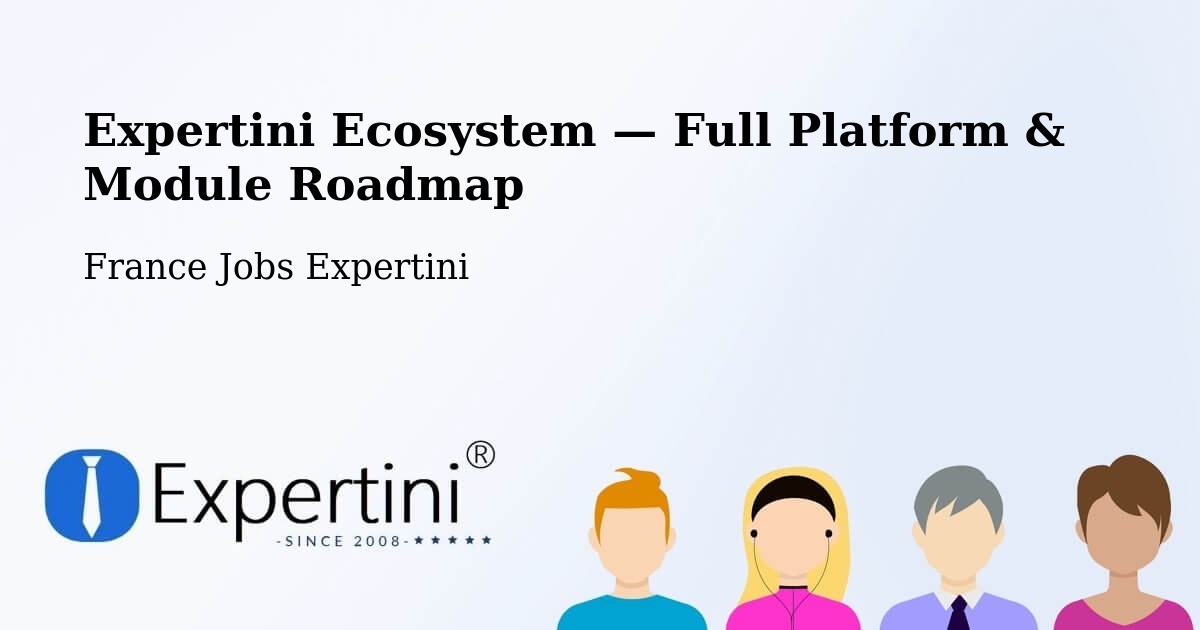 Expertini Ecosystem — Full Platform & Module Roadmap – Manche