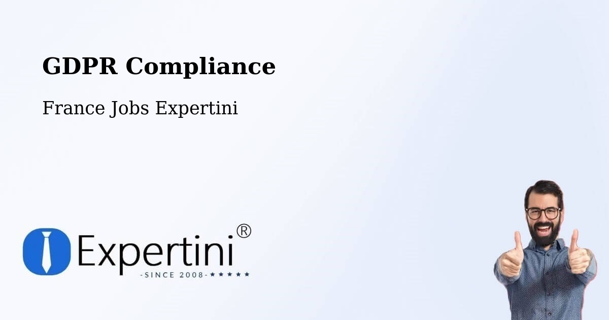 EU GDPR Compliance Statement – Manche - France Jobs Expertini